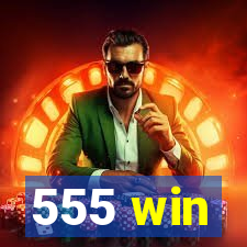 555 win